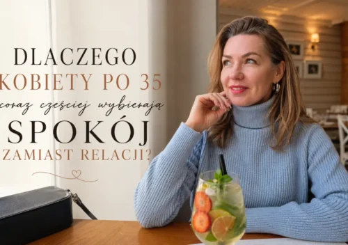 kobiety-po-35-coraz-częściej-wybierają-spokój