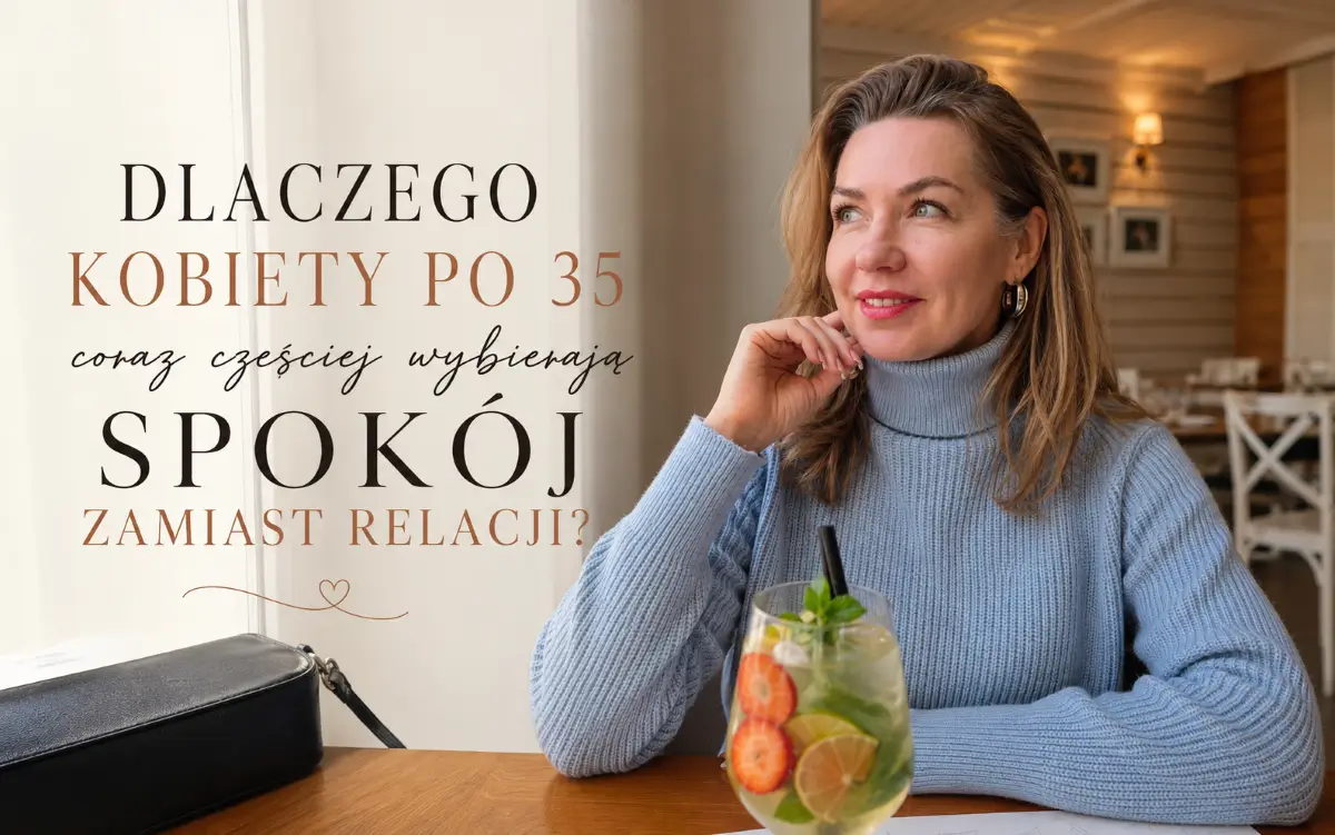 kobiety-po-35-coraz-częściej-wybierają-spokój